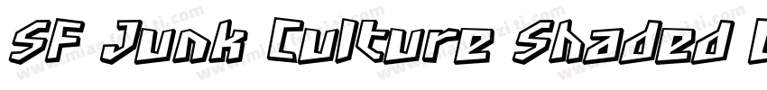 SF Junk Culture Shaded Oblique字体转换